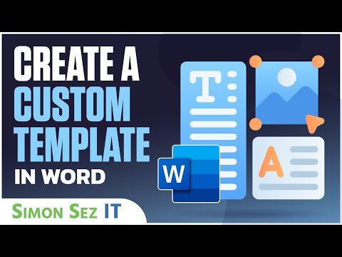 Custom Template in Word: Microsoft Word Tutorial (2025)