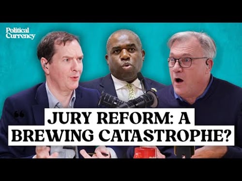 Will David Lammy destroy the courts? | Political Currency Podcast