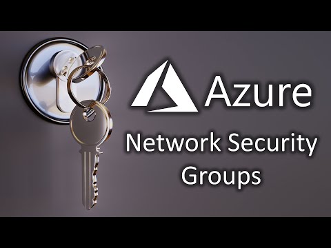 Azure Network Security Groups (NSG)