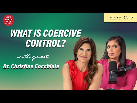 What is Coercive Control? With Dr. Christine Cocchiola | Season 2; Ep 17