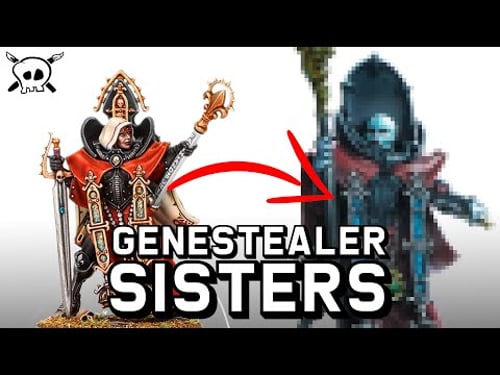 Converting Sisters of Battle Into GENESTEALER CULTS