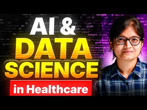 How AI & Data Science Are Transforming Healthcare!