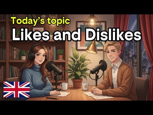 How to Talk About Your Likes and Dislikes in English | Conversation Practice