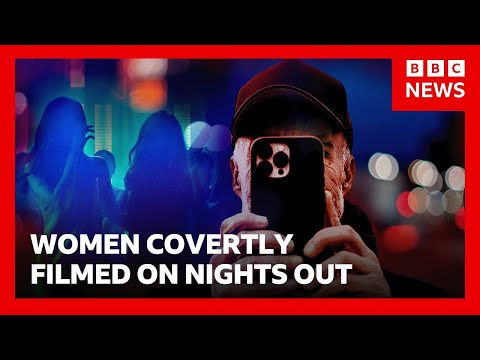 We went undercover to expose the men covertly filming women on nights out | BBC News