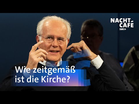 Wie zeitgemäß ist die Kirche? | SWR Nachtcafé