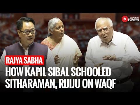 When Kapil Sibal Gave Waqf Lessons To Nirmala Sitharaman, Kiren Rijiju | Parliament Session