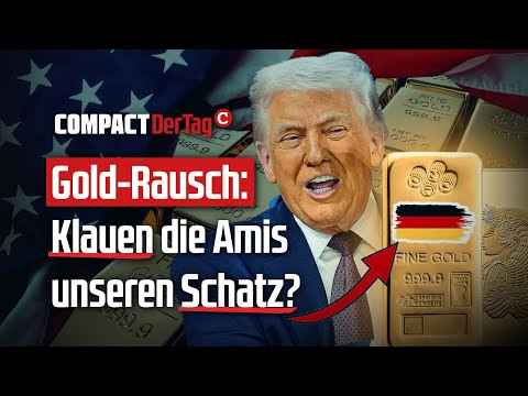 Gold-Rausch: Klauen die Amis unseren Schatz?💥