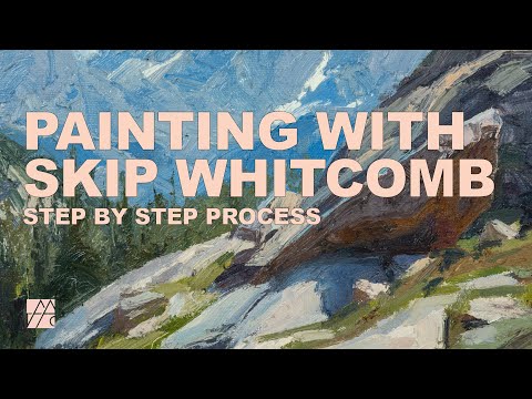 The Step by Step Painting Process | Skip Whitcomb