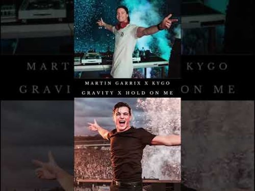 @MartinGarrix x @KygoMusic - Gravity x Hold On Me (Israel Carter Mashup)