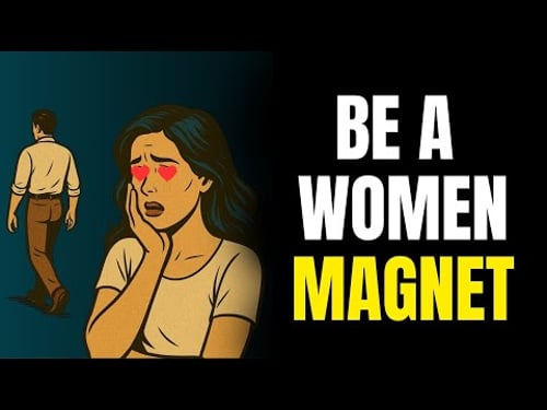 WHAT MAKES A MAN ATTRACTIVE (How to Be a Women Magnet)