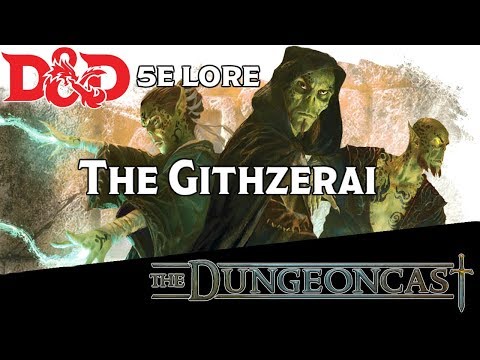 Races of the Realms: The Githzerai - The Dungeoncast Ep.108
