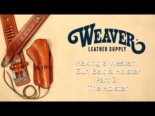 Making a Leather Holster Rig: Pt. 2