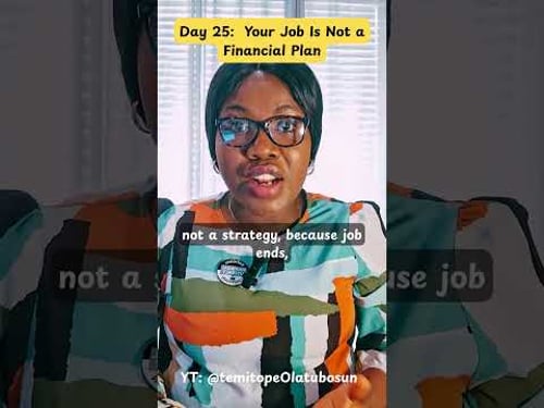 Your Job Is Not a Financial Plan! (Day 25) #FinancialLiteracy #PlanBeyondTheJob #IncomeStreams