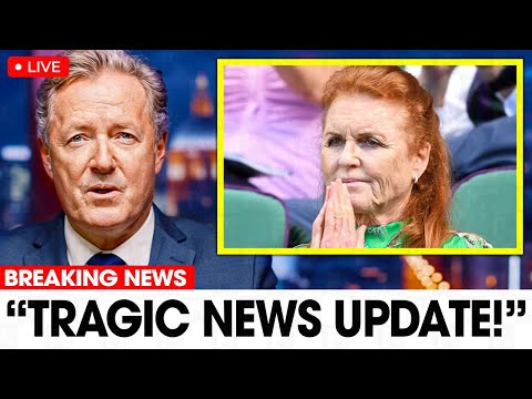 5 MIN AGO: Palace CONFIRMS Tragic News About Sarah Ferguson’s Future - Hidden Motives EXPOSED