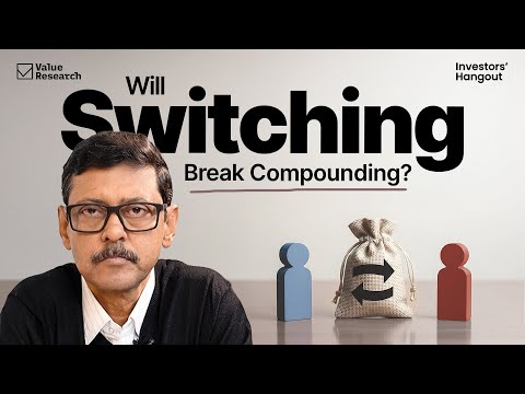 Will Switching Funds Break Compounding? Here's the Truth