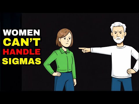 6 Reasons Why Women CAN'T Handle a True Sigma Male
