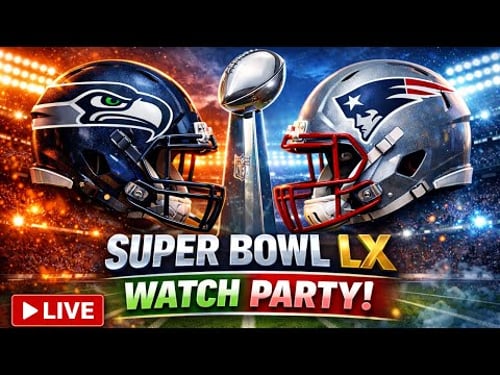 SUPER BOWL LX | Live Watch Party
