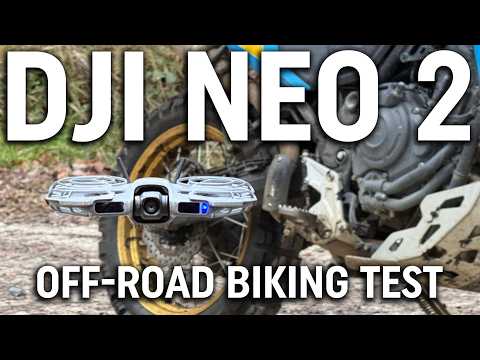 DJI Neo 2 off-road motorcycle torture test – the PERFECT drone for bikers?