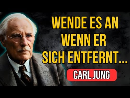 Tu Das, Wenn Er Sich Zurückzieht… Und Er Wird Zweifeln, Dich Loszulassen | Carl Jung