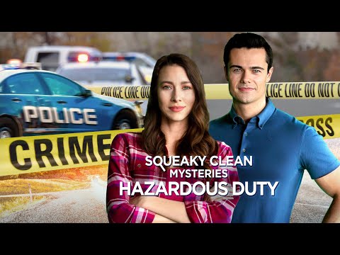 Squeaky Clean Mysteries: Hazardous Duty (2022) | Full Movie | Jessica Blackmore | Jamie Roy