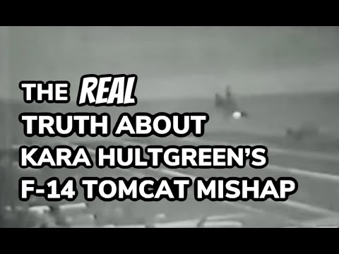 The REAL Truth About Kara Hultgreen's F-14 Tomcat Mishap