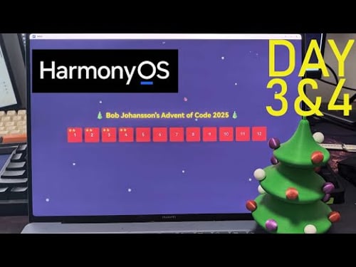 Days 3 & 4 Done | HarmonyOS Advent of Code Update
