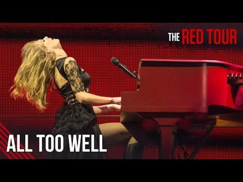 Taylor Swift - All Too Well (Live on The Red Tour)