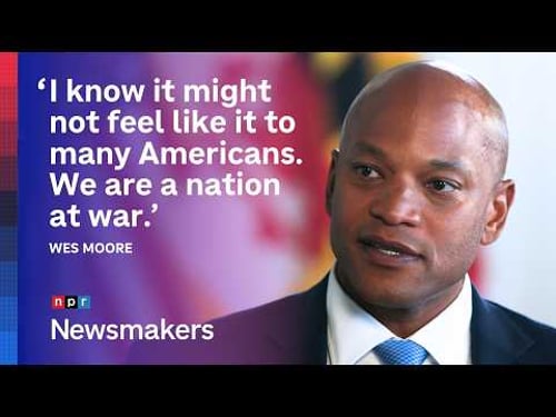 Gov. Wes Moore served in combat. Here's what he thinks about the Iran war | Newsmakers