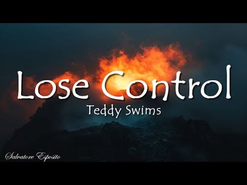 Teddy Swims - Lose Control (Lyrics)