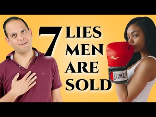 7 Lies Men Are Sold Every Day