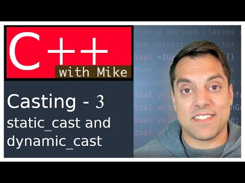 C++ Casting - Part 3 - static_cast and dynamic_cast (mega lesson) | Modern Cpp Series Ep. 94