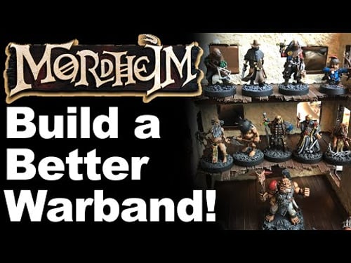 Mordheim Warband Building Tips
