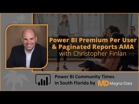 Power BI Premium Per User & Paginated Reports AMA
