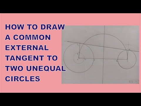 How To Draw a Common External Tangent to Two Unequal Circles | External Tangent of Two Circles
