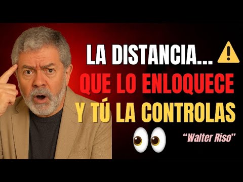 La Distancia Emocional Que Lo Obsesiona (y tú la controlas sin esfuerzo) | Walter Riso