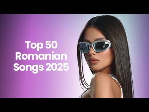 Best Romanian Music 2025 π₯ Top 50 Romanian Hits 2025 Mix π₯ Popular Romanian Songs 2025 Playlist