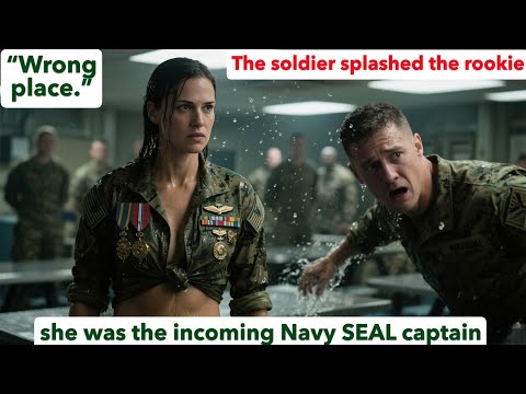 “Wrong place.” The soldier splashed the rookie — unaware she was the incoming Navy SEAL captain....