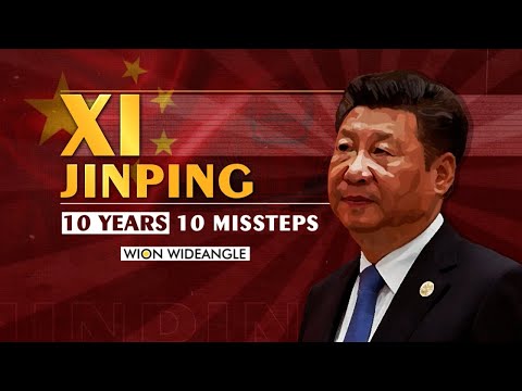 WION WIDEANGLE | Xi Jinping: 10 years, 10 missteps