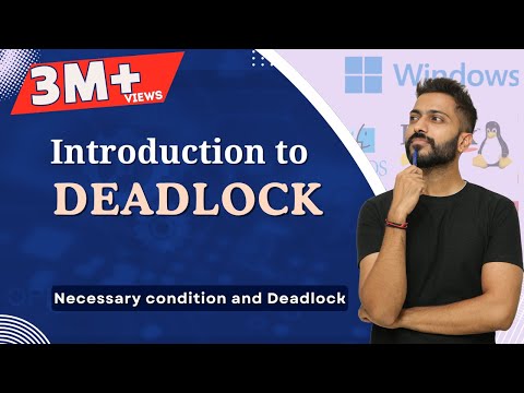 L-4.1: DEADLOCK concept | Example | Necessary condition | Operating System