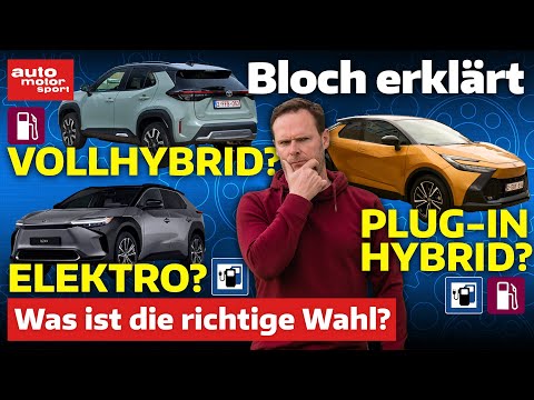 Full hybrid, PHEV & electric: Which drivetrain suits me? - Bloch explains #260 | auto motor & sport