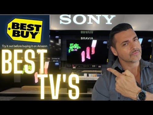 BESTBUY BEST TV'S To Buy Right Now!