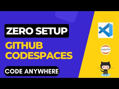 GitHub CodeSpaces | Zero SetUp Needed | VsCode and Jupyter In The Cloud