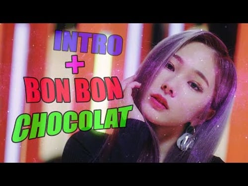 EVERGLOW | Intro + Bon Bon Chocolat (Rearranged Version)