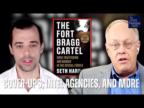 Drug Trafficking and Murder In the Special Forces (w/ Seth Harp) | The Chris Hedges Report