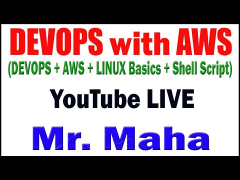 DEVOPS WITH AWS TUTORIALS BY Mr. MAHA SIR