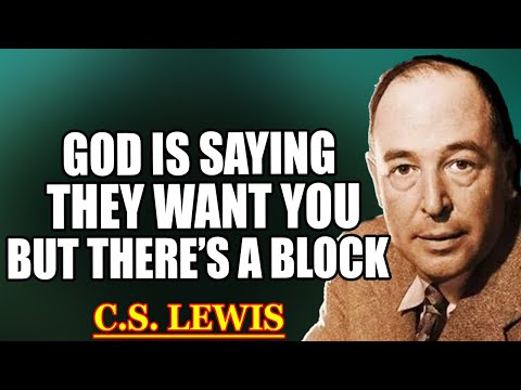 Chosen One, They Want You, But God Reveals What’s Blocking the Connection | C.S. Lewis 2025