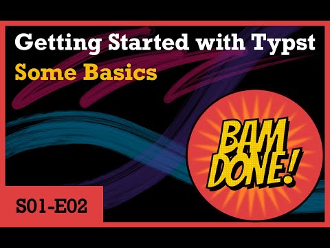 Getting Started with Typst - Some Basics (S01E02)