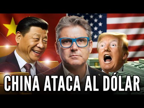 CHINA ATACA AL DÓLAR: ¿ES EL ORO ES SU ARMA SECRETA? ¿COMO TE AFECTARÁ?
