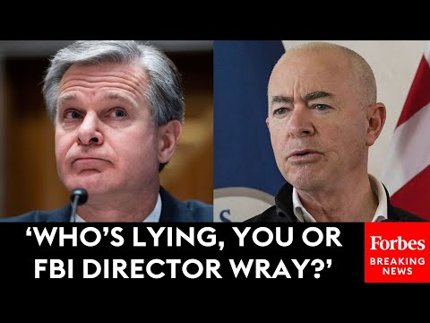 GOP Lawmaker Grills Alejandro Mayorkas Over His Testimony And The Testimony Of FBI Director Wray