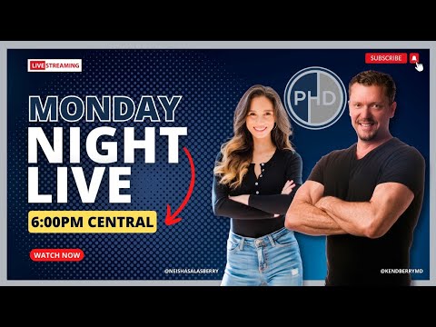 MONDAY NIGHT LIVE with Dr. Ken Berry & Nurse Neisha